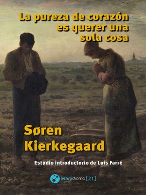 cover image of La pureza de corazón es querer una sola cosa